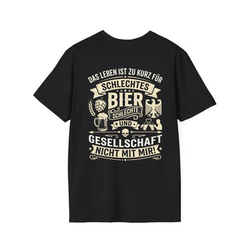Das Leben ist zu kurz für schlechtes Bier...