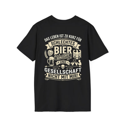 Das Leben ist zu kurz für schlechtes Bier...